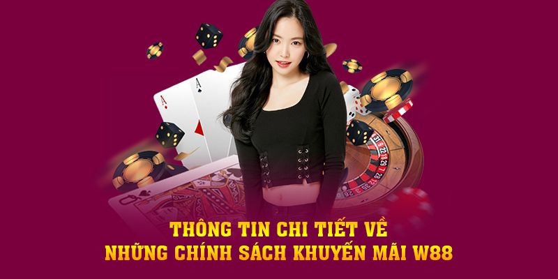 Tổng Hợp Mã Khuyến Mãi Nhà Cái W88 – Dễ Nhận, Dễ Chơi